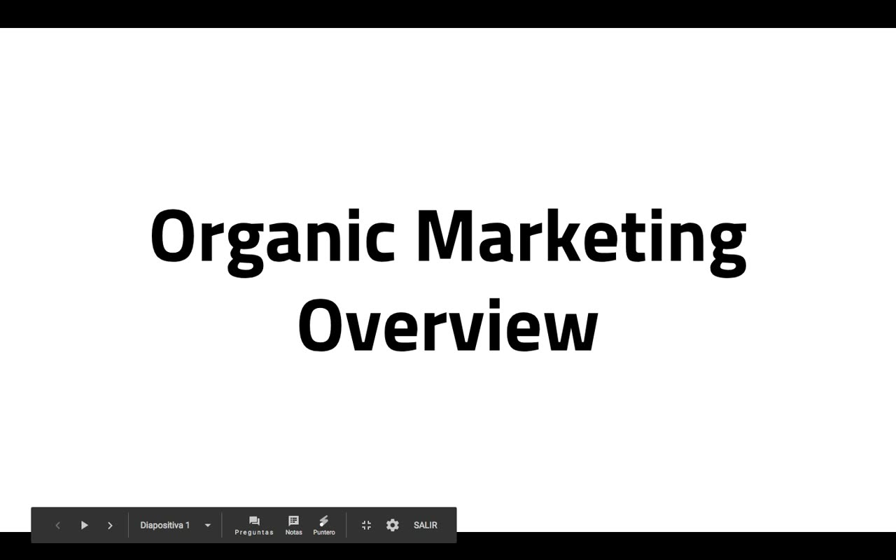1 - Organic Marketing Overview